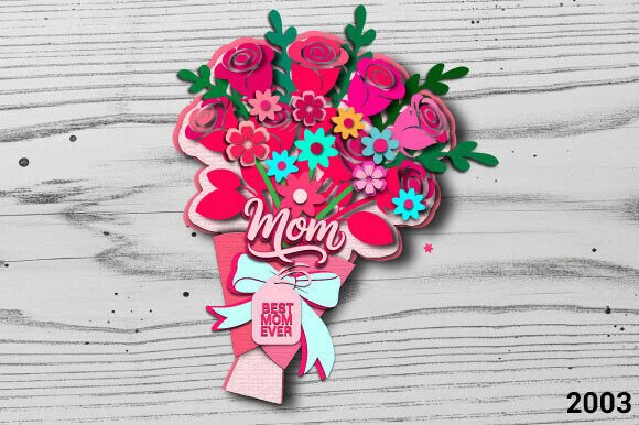 Best Mom Ever Floral Bouquet SVG 2003 – 3D SVG for Mother S Day Branding